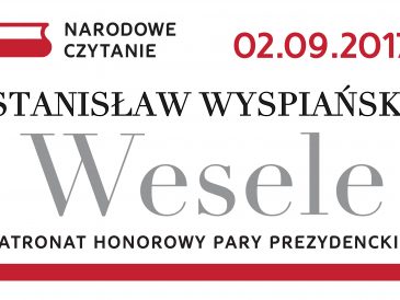 Narodowe Czytanie 2017: „Wesele” Stanisława Wyspiańskiego