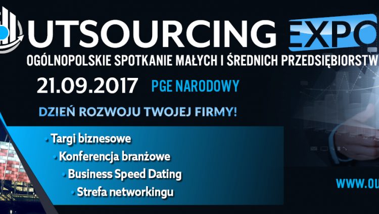 Outsourcing EXPO. Ogólnopolskie Spotkanie Małych i Średnich Przedsiębiorstw