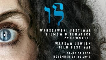 Warszawski Festiwal Filmów O Tematyce Żydowskiej - polecam