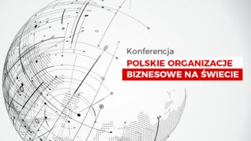 Polski biznes na świecie - zaproszenie na konferencję