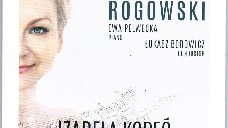 IIzabela Kopeć i Orkiestra Opery Narodowej odkrywa na nowo Ludomira Michała Rogowskiego - zaproszenie na koncert w Filharmonii w Lublinie