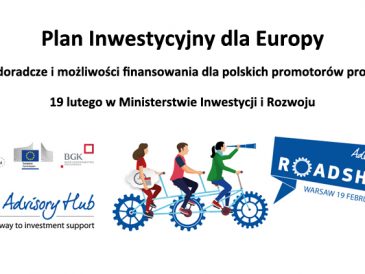 Plan Inwestycyjny dla Europy: usługi doradcze i możliwości finansowania dla polskich promotorów projektów