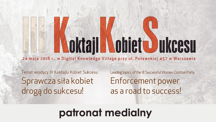 III Koktajl Kobiet Sukcesu: Sprawcza siła kobiet drogą do sukcesu!