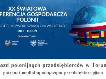 Jubileuszowa XX Konferencja Gospodarcza Polonii - zapraszamy do Torunia!