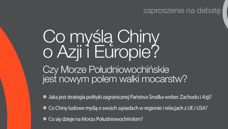 Co myślą Chiny o Azji i Europie? - zaproszenie na debatę.