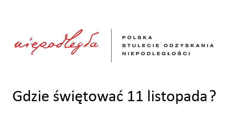 Gdzie świętować 11 listopada?