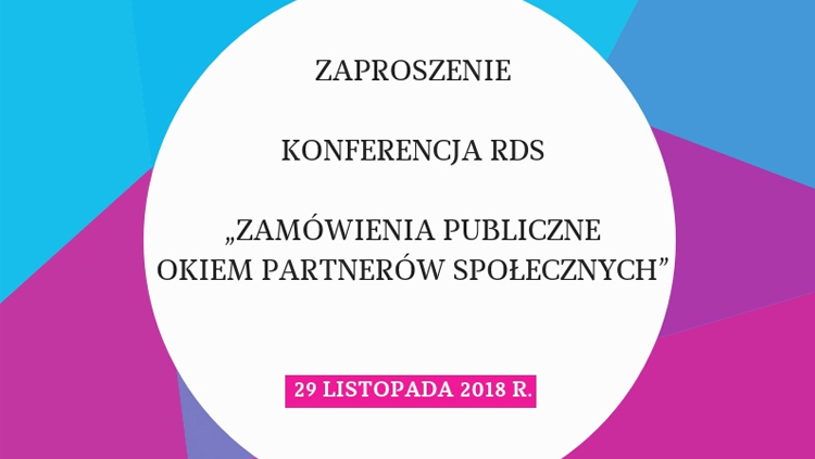 Zamówienia publiczne okiem partnerów społecznych - zaproszenie na konferencję Rady Dialogu Społecznego