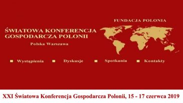 Już w czerwcu Światowa Konferencja Gospodarcza Polonii !