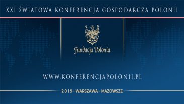 XXI edycja Światowej Konferencji Gospodarczej Polonii już w połowie czerwca!