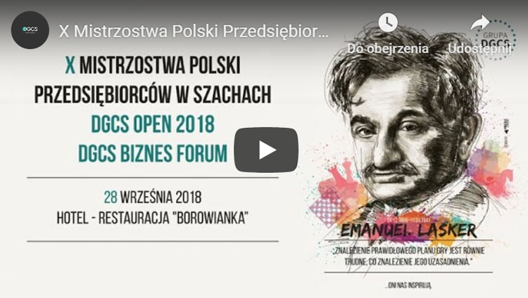 Mistrzostwa Polski Przedsiębiorców w szachach DGCS Open, obejrzyj relację z zeszłorocznej edycji