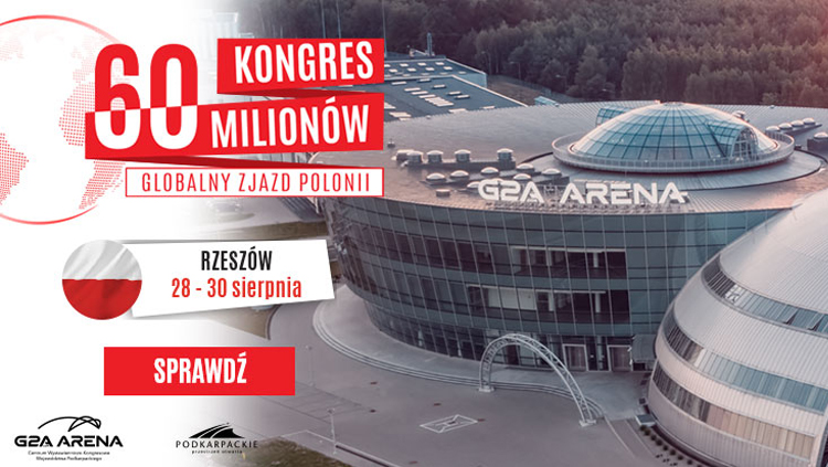 Kongres 60 Milionów: G2A Arena pod Rzeszowem, ognisko nad Zalewem Solińskim i wizyta w Krakowie (plus turniej golfowy i zawody żeglarskie)