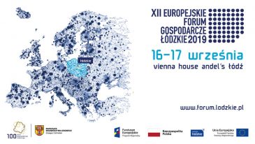 Europejskie Forum Gospodarcze – Łódzkie 2019, 16 i 17 września