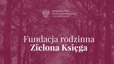 Fundacja Rodzinna, upubliczniono jej założenia i rozpoczęły się konsultacje publiczne!