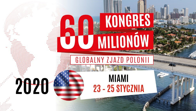 Kongres 60 Milionów, 23 - 25 stycznia Miami
