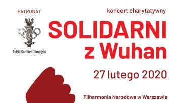 Solidarni z Wuhan, koncert charytatywny w Filharmonii Narodowej