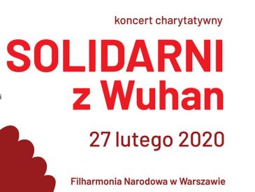 Solidarni z Wuhan, koncert charytatywny w Filharmonii Narodowej