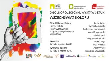 Wernisaż pierwszej wystawy w ramach projektu WSZECHŚWIAT KOLORU już 27 lutego!