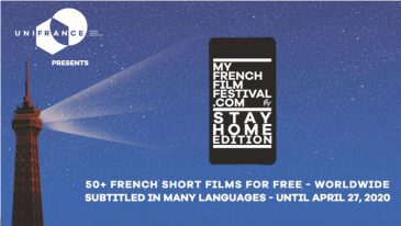MyFrenchFilmFestival, STAY HOME edition (free entrance)