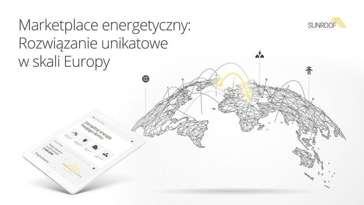 Zainstalowałeś panele fotowoltaiczne? polsko-szwedzki start-up SunRoof ma dla Ciebie rozwiązanie, które pozwoli Ci zostać uczestnikiem rynku energetycznego