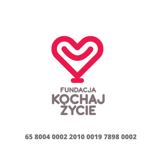 Fundacji „Kochaj życie”