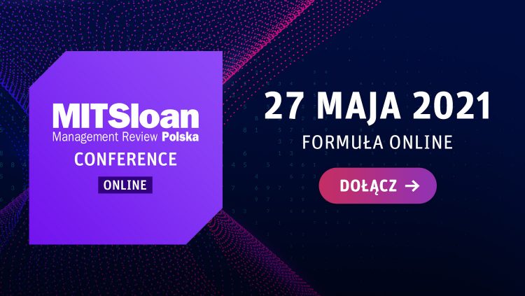 MIT Sloan Management Review Polska Conference, zgłoś swój udział!