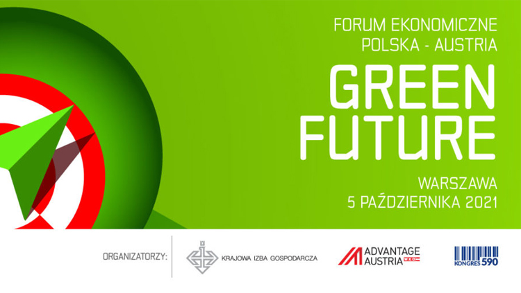 Forum Ekonomiczne Polska-Austria GREEN FUTURE