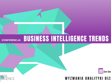 Business Intelligence Trends - kierunki rozwoju analityki biznesowej