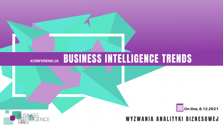 Business Intelligence Trends - kierunki rozwoju analityki biznesowej