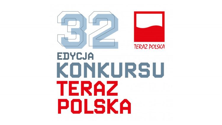 Zgłoszenia do konkursu „Teraz Polska” jeszcze do końca stycznia!