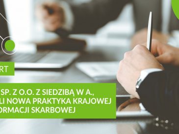 XYZ sp. z o.o. z siedzibą w A., czyli nowa praktyka Krajowej Informacji Skarbowej