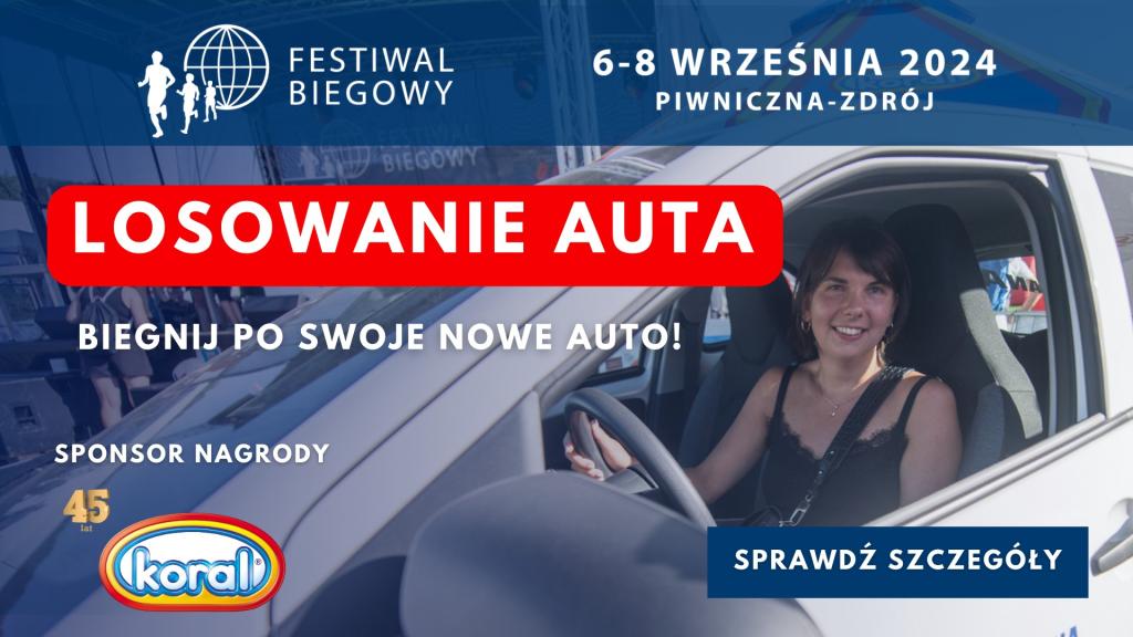 Festiwal Biegowy, losowanie auta!