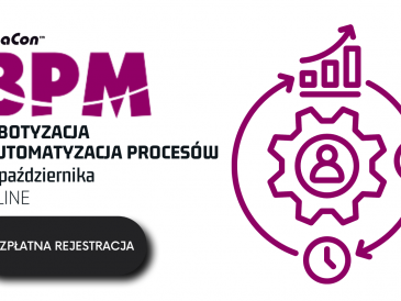 BPM. Robotyzacja i Automatyzacja procesów