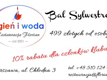 Bal Sylwestrowy w restauracji Florian Ogień czy Woda