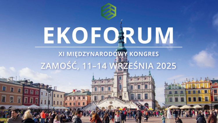 Zamość gospodarzem XI Międzynarodowego Kongresu EKOFORUM