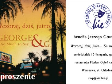 Wczoraj, dziś, jutro... so much to say - benefis Jerzego Grunwalda