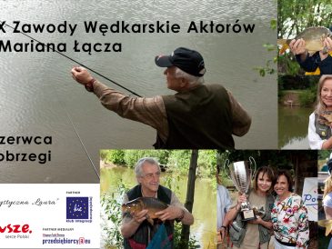 XXIX już Zawody Wędkarskie Aktorów im. Mariana Łącza