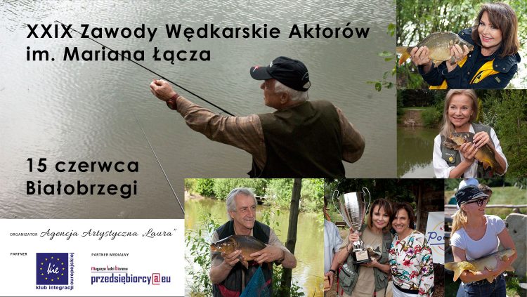 XXIX już Zawody Wędkarskie Aktorów im. Mariana Łącza