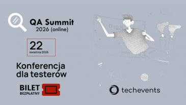 QA Summit 2026, czyli najważniejsza ogólnopolska konferencja dla testerów