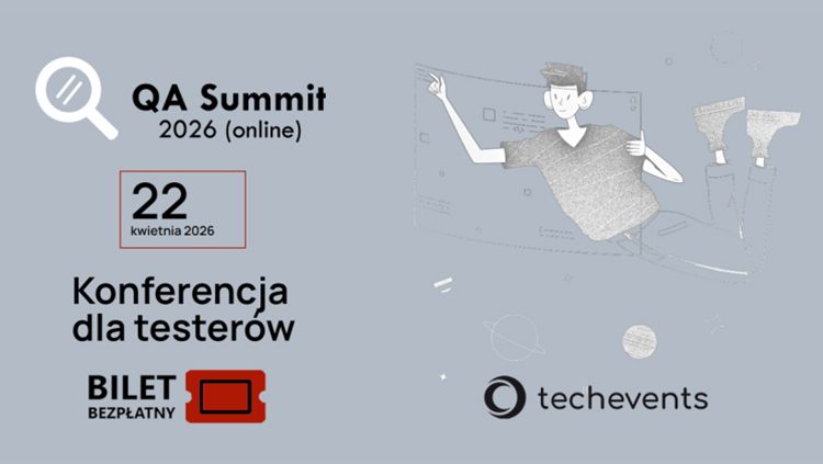 QA Summit 2026, czyli najważniejsza ogólnopolska konferencja dla testerów