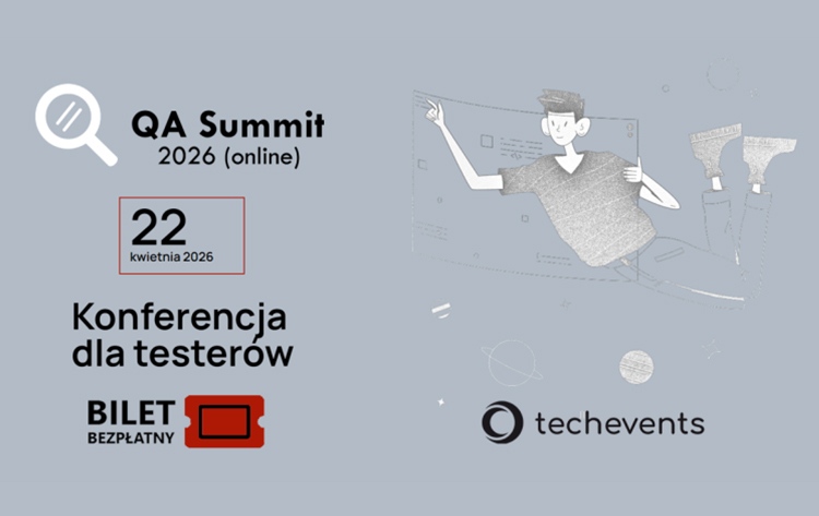 QA Summit 2026, czyli najważniejsza ogólnopolska konferencja dla testerów