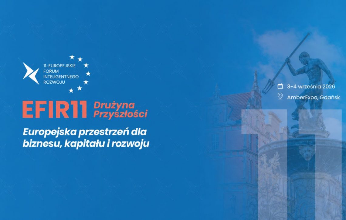 Europejskie Forum Inteligentnego Rozwoju 2026, dołącz do drużyny przyszłości!