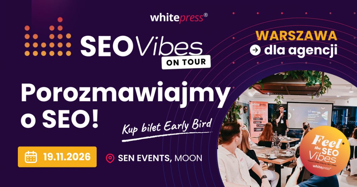 SEO Vibes on Tour w Bolonii i Warszawie – ostatnie przystanki międzynarodowego cyklu dla branży SEO
